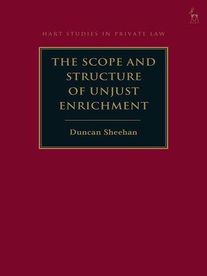cover image of The Scope and Structure of Unjust Enrichment